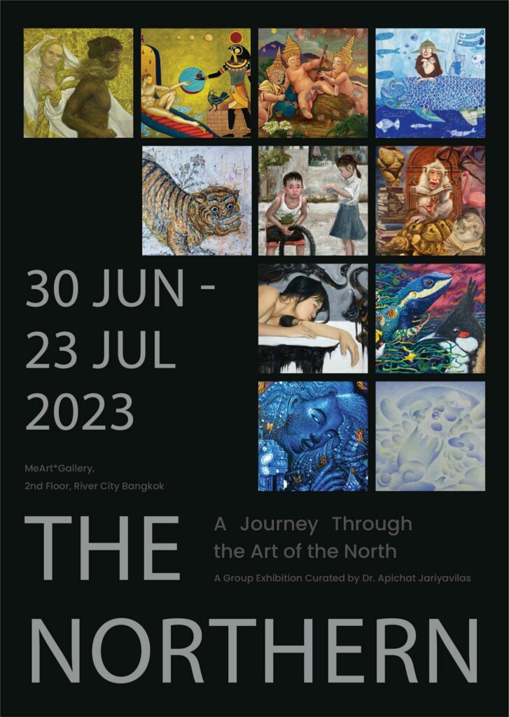 The Northern นิทรรศการพิเศษจัดแสดงผลงาน ของศิลปินผู้มีพรสวรรค์จากภาคเหนือของไทย
